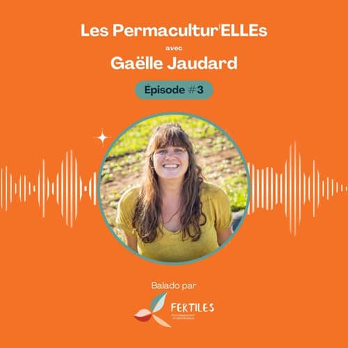 Fermière de famille avec Gaelle Jaudard